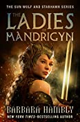 The Ladies of Mandrigyn (The Sun Wolf and Starhawk Series Book 1)