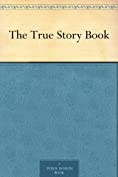 The True Story Book