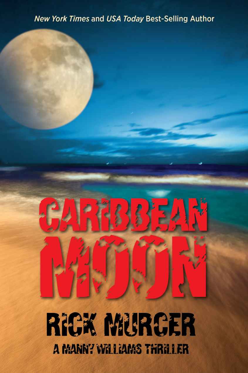 Caribbean Moon (Manny Williams Series Book 1)