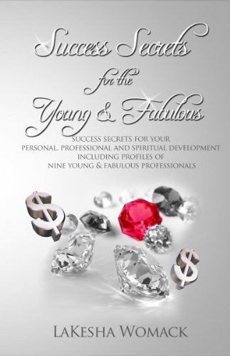 Success Secrets for the Young &amp; Fabulous