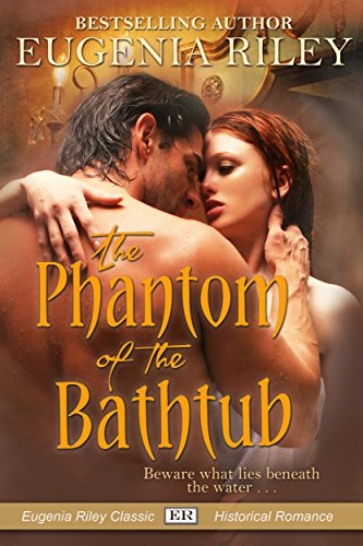 THE PHANTOM OF THE BATHTUB