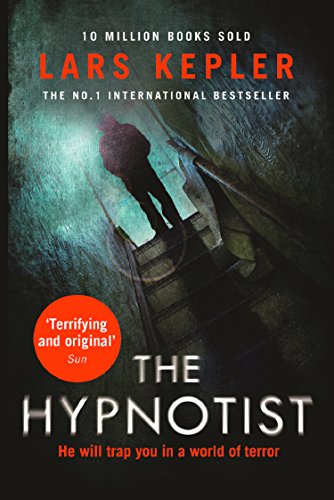 The Hypnotist: The first terrifying, must-read murder thriller from a No.1 international bestselling author. (Joona Linna, Book 1)