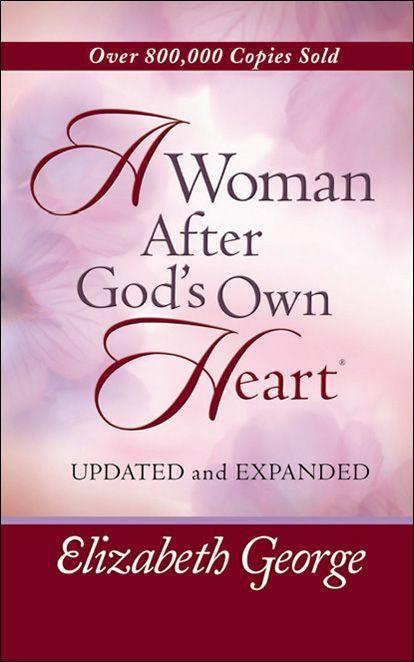 A Woman After God's Own Heart