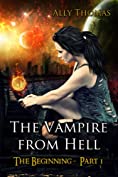 The Vampire from Hell (Part 1) - The Beginning