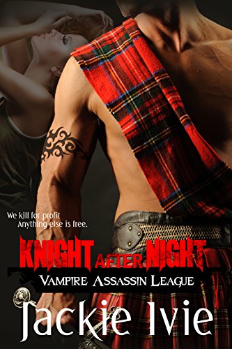 Knight After Night (Vampire Assassin League Book 1)