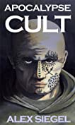 Apocalypse Cult (Gray Spear Society Book 1)