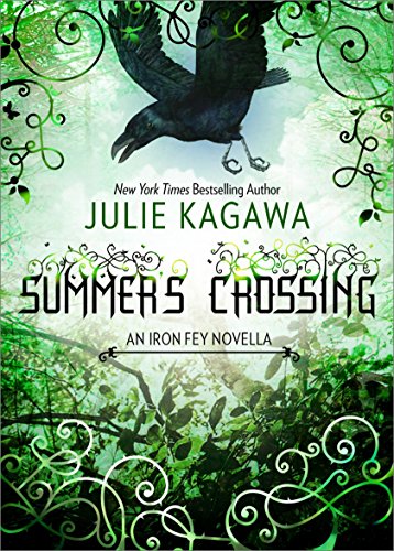 Summer's Crossing (The Iron Fey)