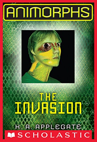 The Invasion (Animorphs #1)