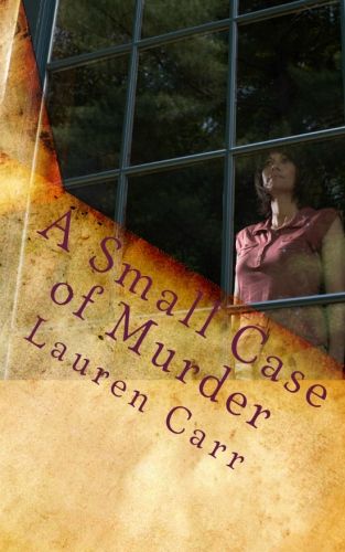 A Small Case of Murder (Joshua Thornton Mystery #1)