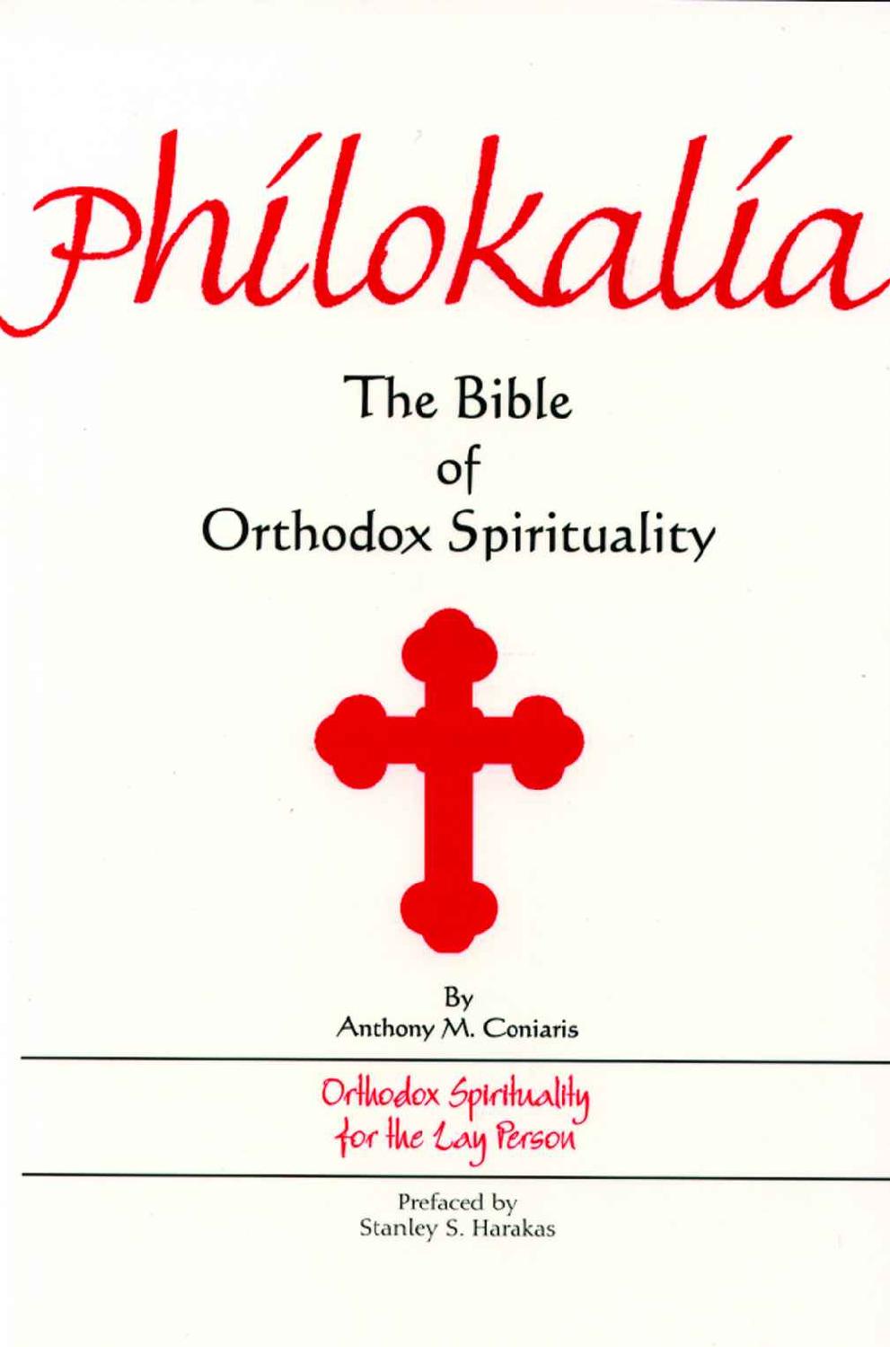 Philokalia: The Bible of Orthodox Spirituality
