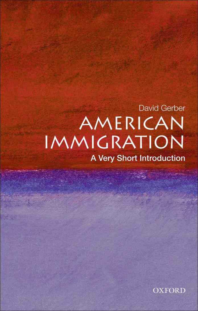 American Immigration: A Very Short Introduction (Very Short Introductions)