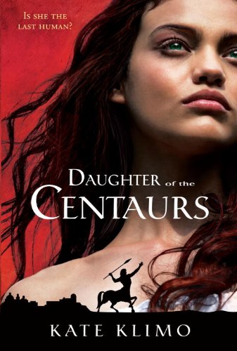 Centauriad #1: Daughter of the Centaurs