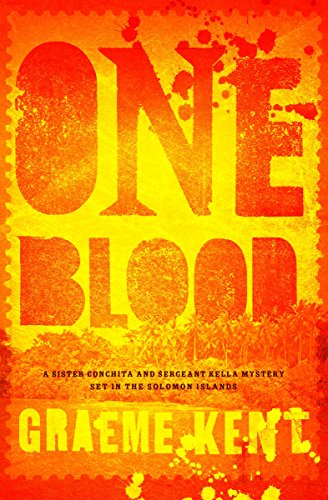 One Blood (The Sister Conchita and Sergeant Kella Mysteries Book 2)