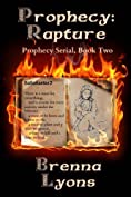 Prophecy: Rapture (Prophecy Serial Book 2)