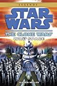 Wild Space: Star Wars Legends (The Clone Wars) (Star Wars- The Clone Wars Book 2)