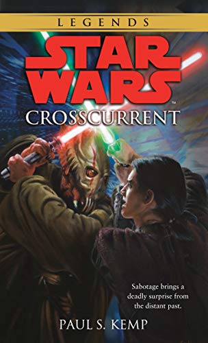 Crosscurrent: Star Wars Legends (Star Wars - Legends)