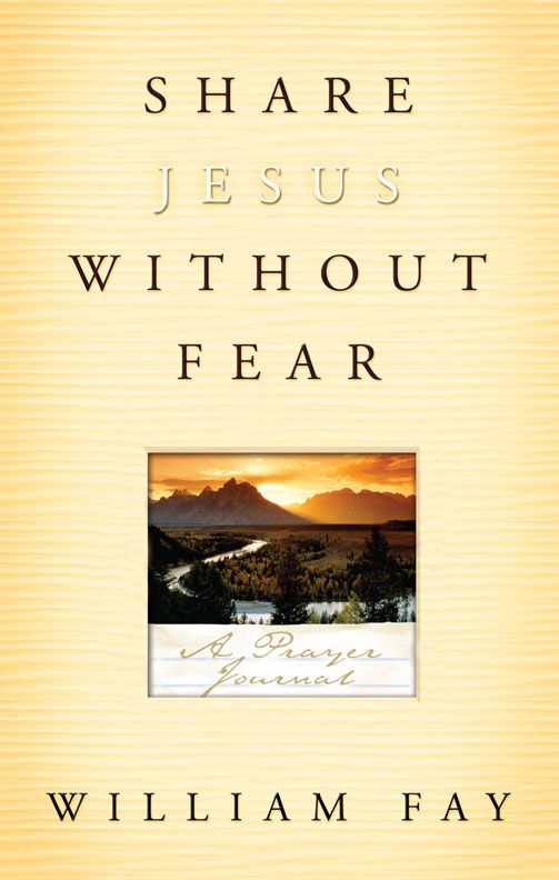 Share Jesus Without Fear Journal: A Prayer Journal