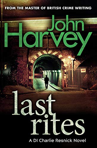 Last Rites: (Resnick 10) (Charlie Resnick series)