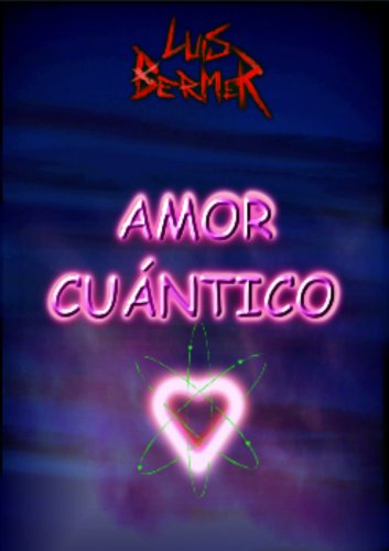 AMOR CU&Aacute;NTICO (Spanish Edition)