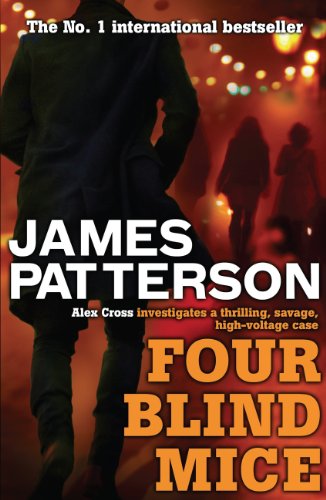 Four Blind Mice (Alex Cross Book 8)