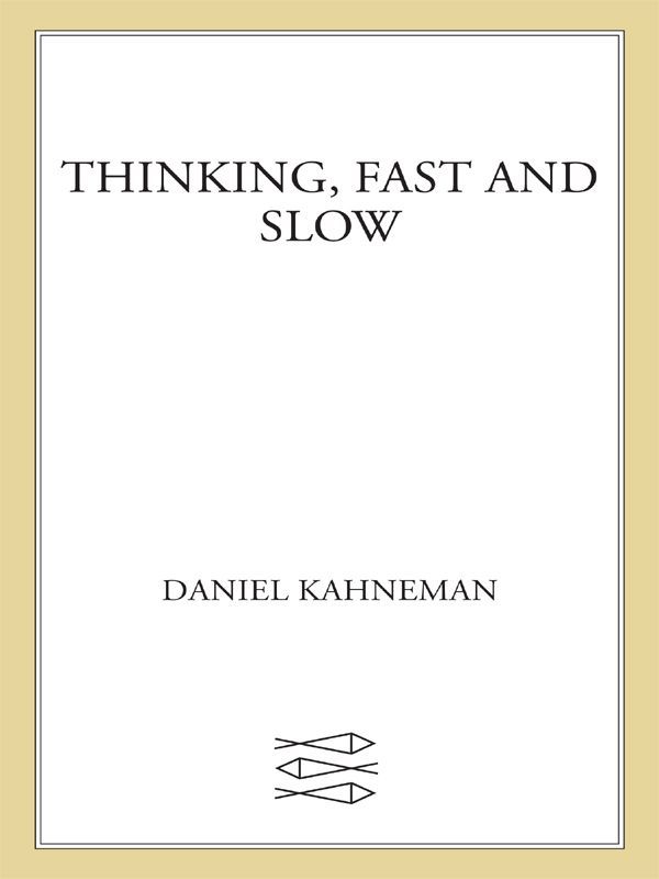 Thinking, Fast and Slow