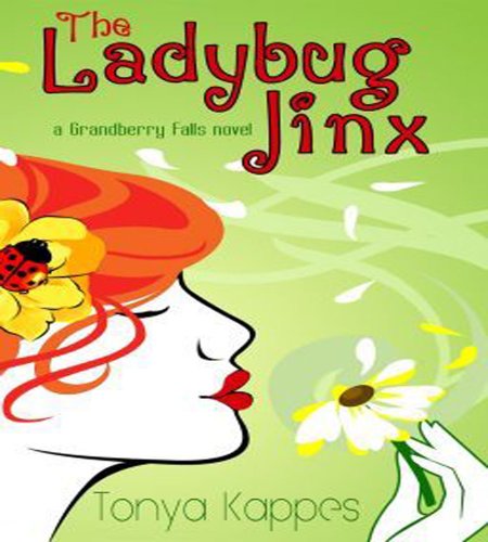 The Ladybug Jinx: A Clean Romance Book (Grandberry Falls Series Book One)