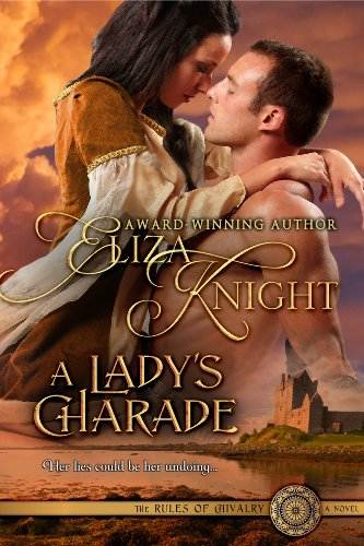 A Lady's Charade (The Rules of Chivalry Book 1)