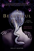 A Beautiful Evil (Gods &amp; Monsters Book 2)