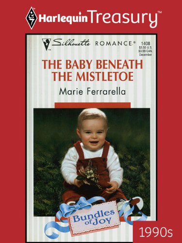 THE BABY BENEATH THE MISTLETOE (Bundles of Joy Book 37)