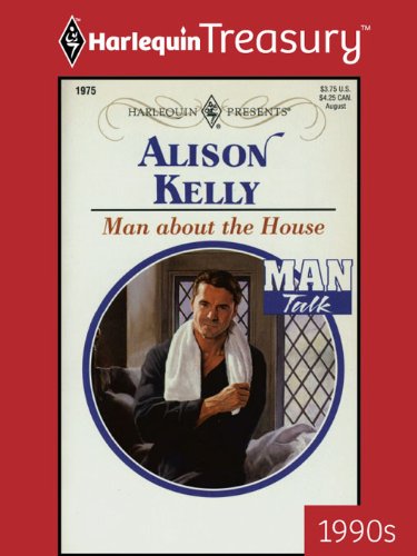 MAN ABOUT THE HOUSE (Man Talk Book 3)