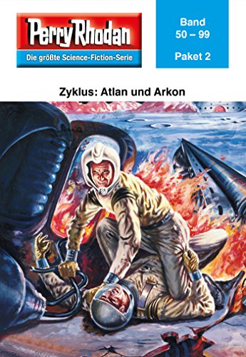 Perry Rhodan-Paket 2: Atlan und Arkon: Perry Rhodan-Heftromane 50 bis 99 (Perry Rhodan Paket Sammelband) (German Edition)