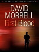 First Blood (Rambo: First Blood Series Book 1)