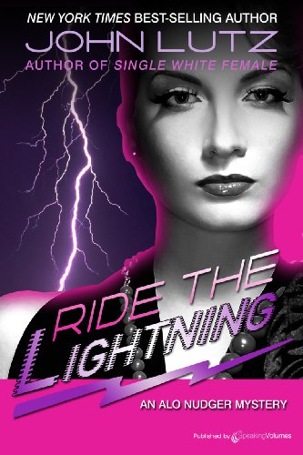 Ride the Lightning (Alo Nudger Book 4)