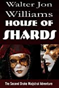 House of Shards (Maijstral Series)