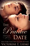 The Practice Date - (Young Adult Romance)