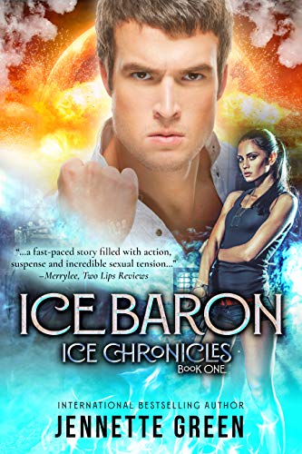 Ice Baron: A Post-Apocalyptic Romance (Ice Chronicles Book 1)