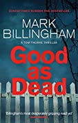 Good As Dead (Tom Thorne Novels Book 10)