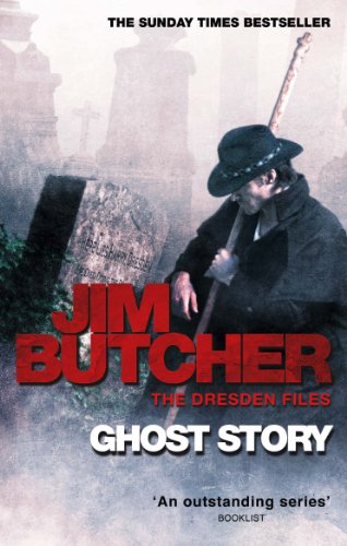 Ghost Story: The Dresden Files, Book Thirteen (The Dresden Files series 13)