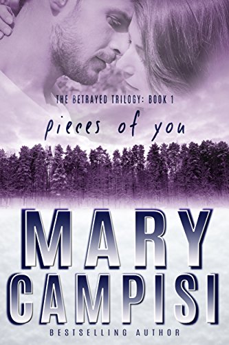 Pieces of You: The Betrayed Trilogy, Book 1