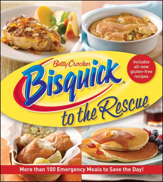 Bisquick to the Rescue: More than 100 Emergency Meals to save the day!