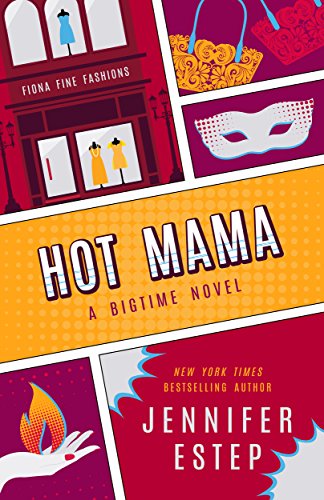 Hot Mama (The Bigtime series Book 2)