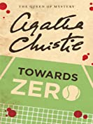 Towards Zero (Superintendent Battle Book 5)