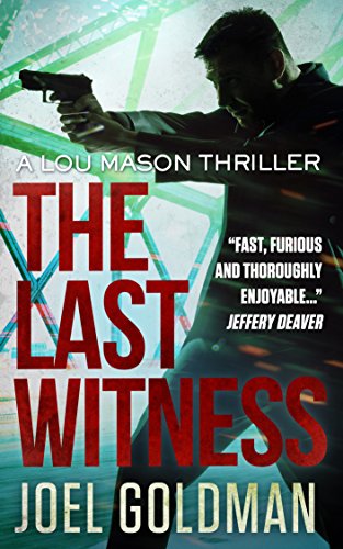 The Last Witness (Lou Mason Thrillers Book 2)