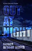 Out At Night (A Grace Descanso Thriller Book 2)