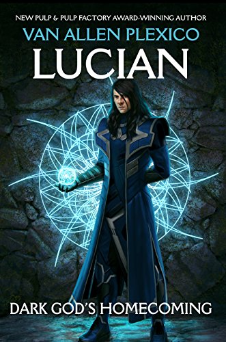 Lucian: Dark God's Homecoming (The Above Book 1)