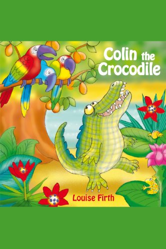 Colin The Crocodile (Getting Together Book 5)