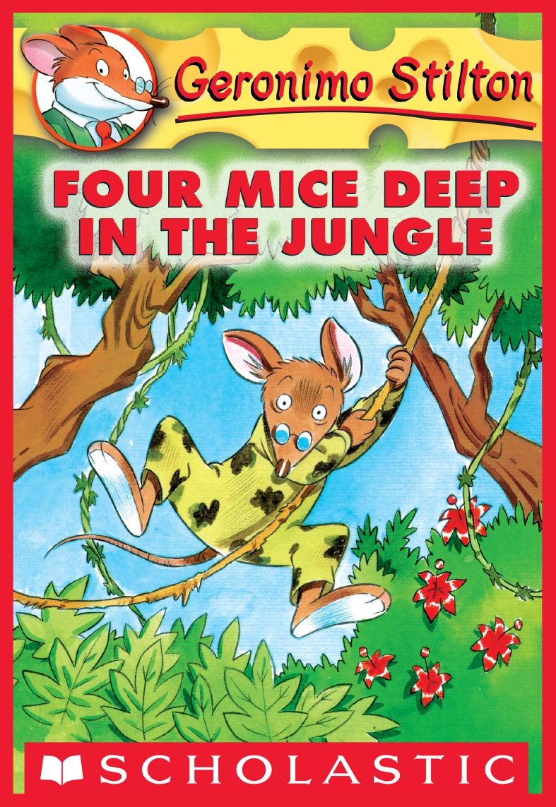 Geronimo Stilton #5: Four Mice Deep in the Jungle