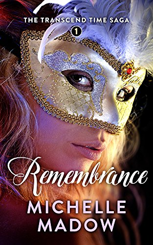 Remembrance (The Transcend Time Saga Book 1)