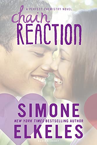 Chain Reaction (A Perfect Chemistry Novel #3)