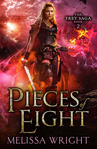 The Frey Saga Book II: Pieces of Eight